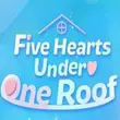 5 Hearts Under One Roof APK 2025